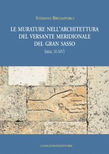 Le murature nell’architettura del versante meridionale del Gran Sasso (secc. XI – XIV)