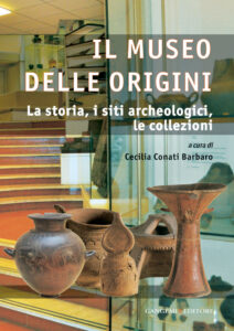 Il Museo delle Origini