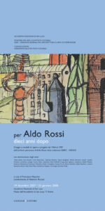 Per Aldo Rossi – 10 anni dopo