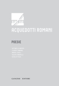 Acquedotti romani. Poesie