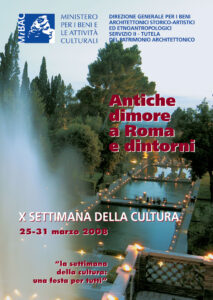 Antiche dimore a Roma e dintorni. X settimana della cultura