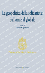 La geopolitica della solidarietà: dal locale al globale