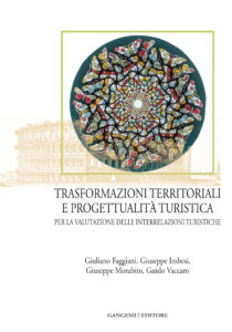 Trasformazioni territoriali e progettualità turistica