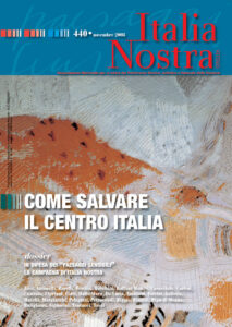 Italia Nostra 440/2008 – Come salvare il Centro Italia