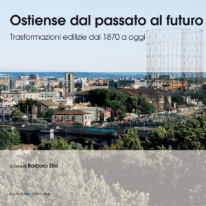 Ostiense dal passato al futuro