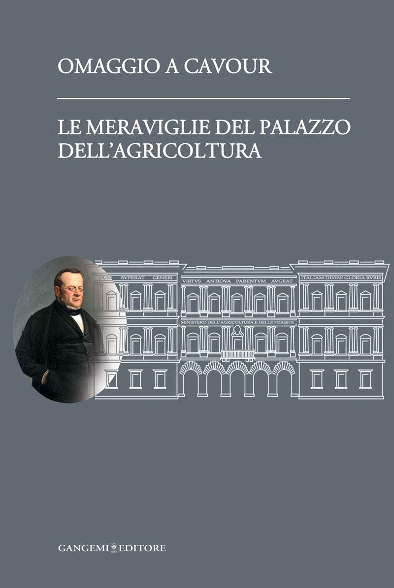Omaggio a Cavour - Le meraviglie del Palazzo dell'Agricoltura