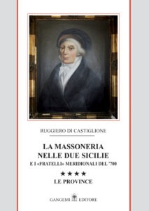 La Massoneria nelle Due Sicilie nel ‘700 Vol. IV