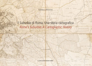 Il Suburbio di Roma / Rome’s Suburbio