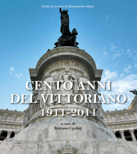 Cento anni del Vittoriano 1911-2011