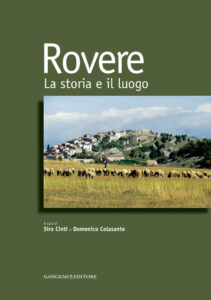 Rovere. La storia e il luogo