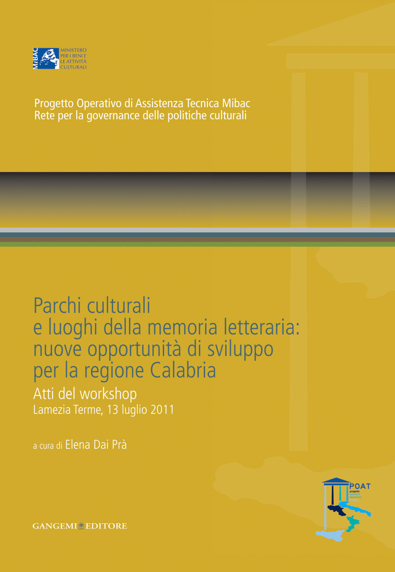 Parchi culturali e luoghi della memoria letteraria: nuove opportunità di sviluppo per la regione Calabria