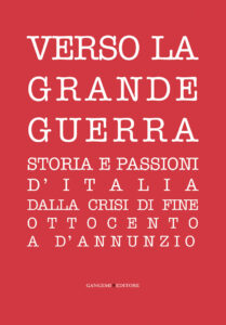 Verso la Grande Guerra