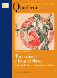 Tra nazione e lotta di classe. I repubblicani e la rivoluzione russa