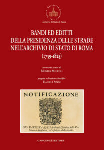 Bandi ed editti della Presidenza delle strade nell’Archivio di Stato di Roma