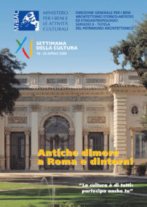 Antiche dimore a Roma e dintorni. XI Settimana della cultura