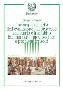 I principali aspetti dell’evoluzione nel processo societario e in ambito fallimentare