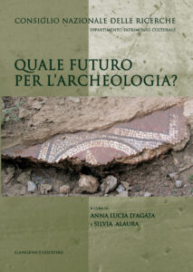 Quale futuro per l’archeologia?