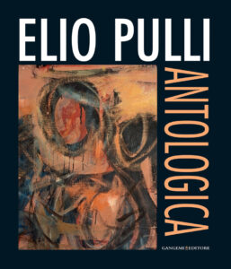 Elio Pulli. Antologica