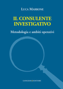 Il consulente investigativo