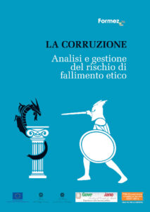 La corruzione. Analisi e gestione del rischio di fallimento etico