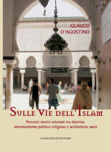 Sulle vie dell’Islam