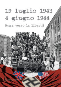 19 luglio 1943 – 4 giugno 1944