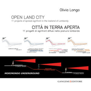 Open land city – Città in terra aperta