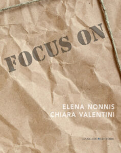 Focus on Elena Nonnis e Chiara Valentini