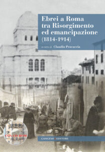 Ebrei a Roma tra Risorgimento ed emancipazione (1814-1914)