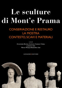 Le sculture di Mont’e Prama – Conservazione e restauro – La Mostra – Contesto, scavi e materiali