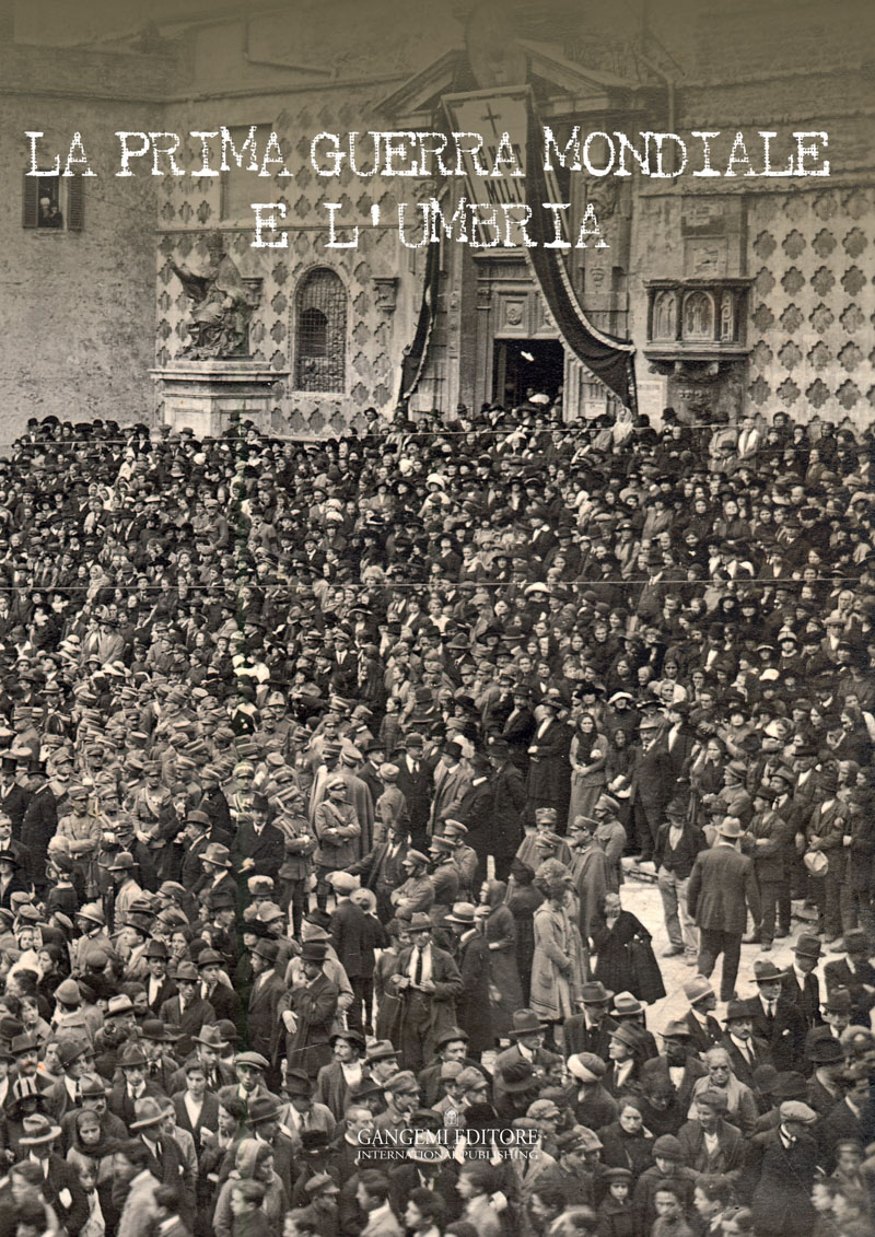 La Prima Guerra Mondiale e l'Umbria