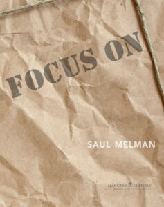 Focus on Saul Melman