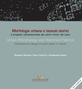 Morfologia urbana e tessuti storici – Urban Morphology and Historical Fabrics
