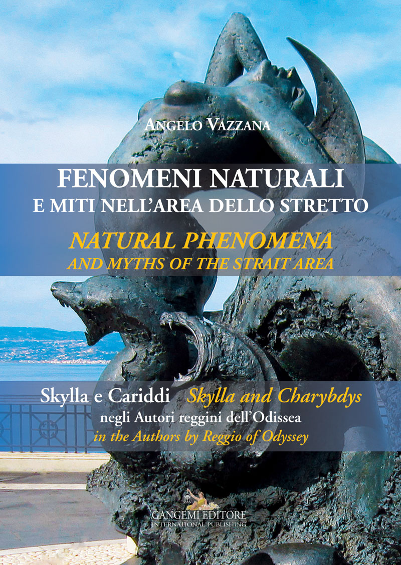 Fenomeni naturali e miti nell'area dello Stretto - Natural phenomena and myths of the Strait area