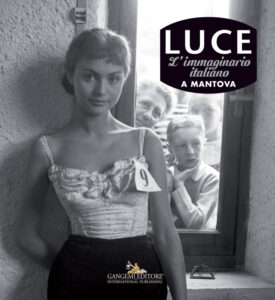 Luce. L’immaginario italiano a Mantova