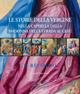 Le storie della Vergine nella Cappella della Madonna della Strada al Gesù