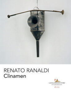 Renato Ranaldi. Clinamen