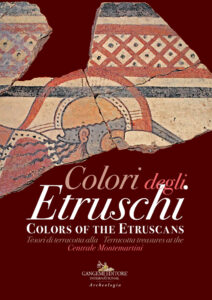 Colori degli Etruschi – Colors of the Etruscans