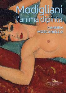 Modigliani. L’anima dipinta