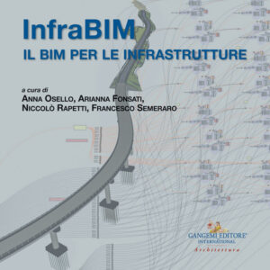 InfraBIM. Il BIM per le infrastrutture