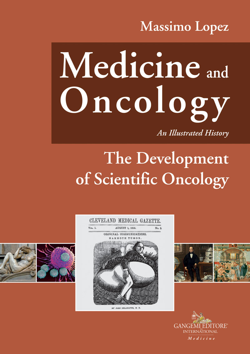 Medicine and Oncology. An Illustrated history Vol. VI