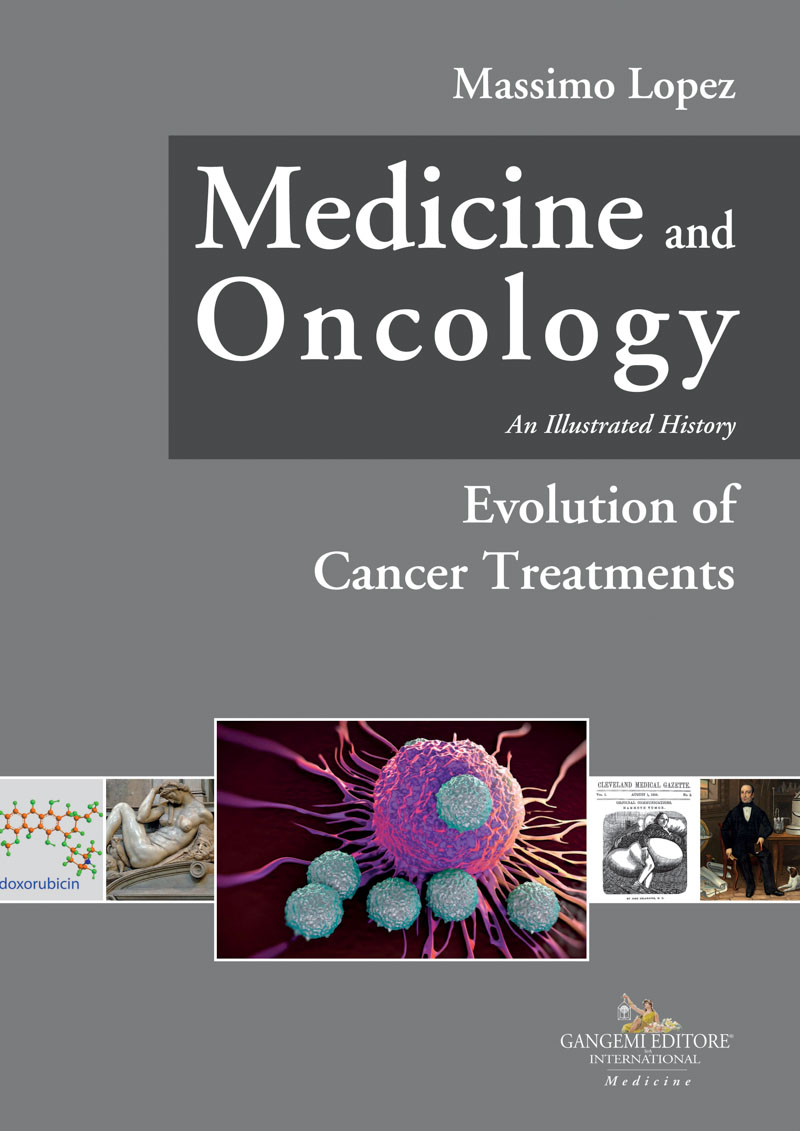 Medicine and Oncology. An Illustrated history Vol. VII