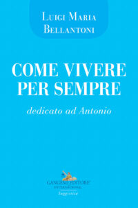 Come vivere per sempre