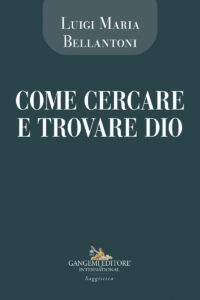 Come cercare e trovare Dio