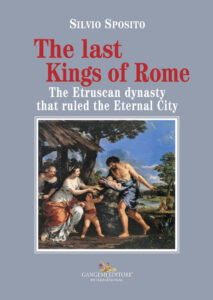 The last Kings of Rome