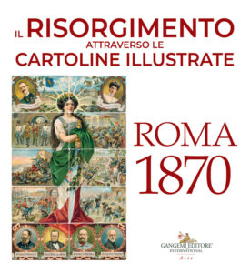 Il Risorgimento attraverso le cartoline illustrate