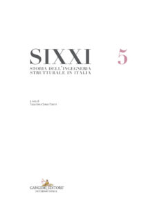 Storia dell’ingegneria strutturale in Italia – SIXXI 5