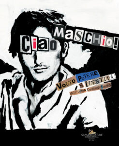 «Ciao Maschio»