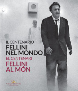 Fellini nel mondo / Fellini al món