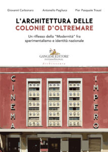 L’architettura delle colonie d’oltremare